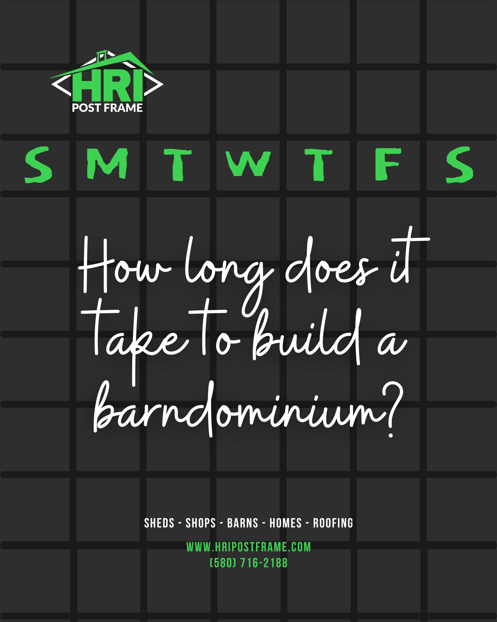 How long does it take to build a barndominium?